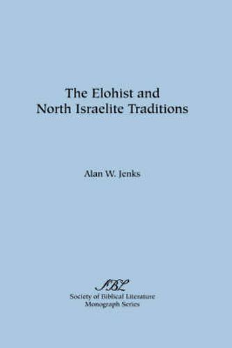 Cover image for The Elohist and North Israelite Traditions