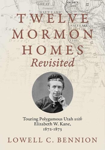 Cover image for Twelve Mormon Homes Revisited