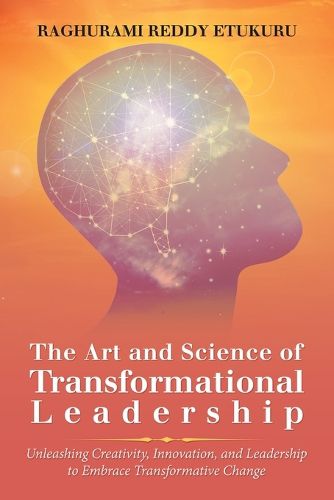 Cover image for The Art and Science of Transformational Leadership