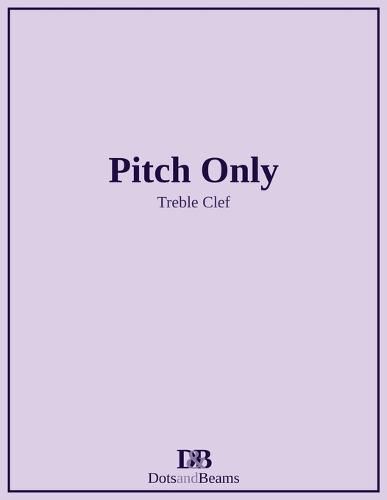 Cover image for Pitch Only - Treble Clef