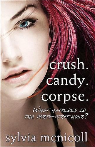 Cover image for Crush. Candy. Corpse.