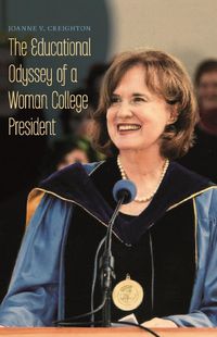 Cover image for The Educational Odyssey of a Woman College President