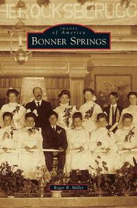 Cover image for Bonner Springs