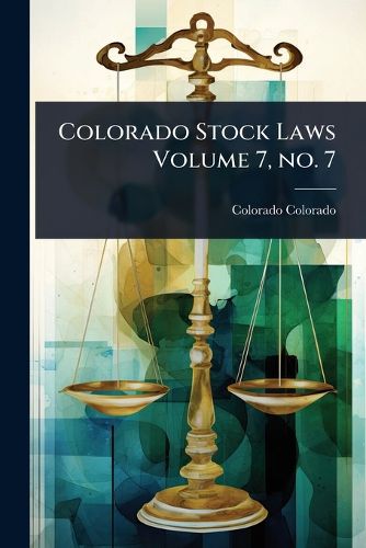 Cover image for Colorado Stock Laws Volume 7, no. 7