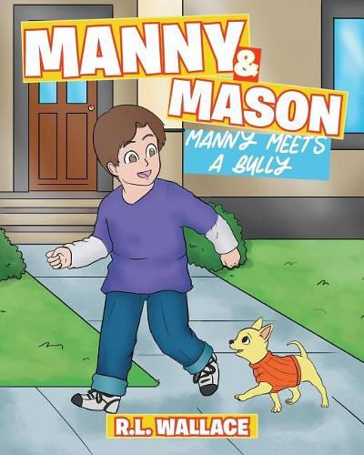 Cover image for Manny and Mason: Manny Meets a Bully