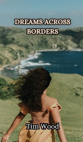 Dreams Across Borders