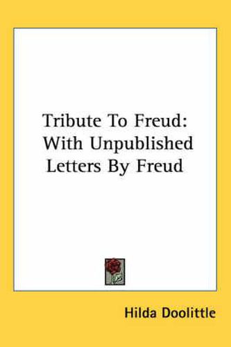 Cover image for Tribute to Freud: With Unpublished Letters by Freud