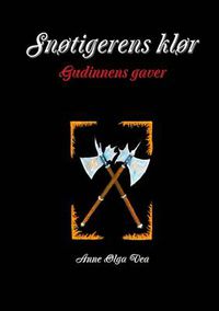 Cover image for Snotigerens klor Gudinnens gaver