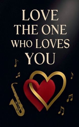 Cover image for Love the one who loves you
