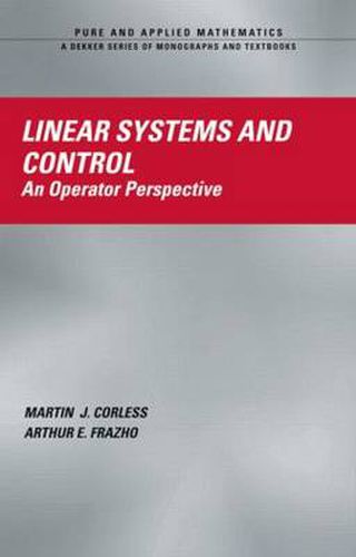 Cover image for Linear Systems and Control: An Operator Perspective