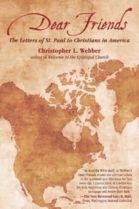 Cover image for Dear Friends: The Letters of St. Paul to Christians in America