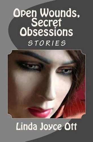 Cover image for Open Wounds, Secret Obsessions