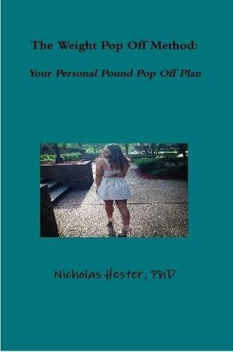 Cover image for The Weight Pop off Method: Your Personal Pound Pop off Plan