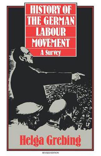 Cover image for History of the German Labour Movement: A Survey