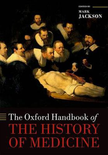 Cover image for The Oxford Handbook of the History of Medicine