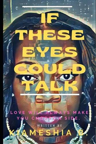 Cover image for If These Eyes Could Talk