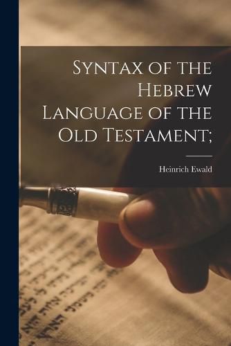 Cover image for Syntax of the Hebrew Language of the Old Testament;