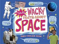 Cover image for Totally Wacky Facts About Space