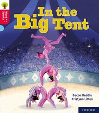 Cover image for Oxford Reading Tree Word Sparks: Level 4: In the Big Tent
