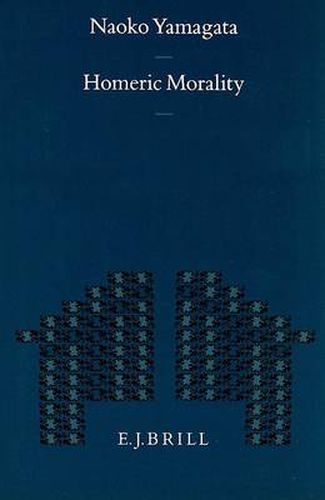 Cover image for Homeric Morality