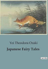 Cover image for Japanese Fairy Tales