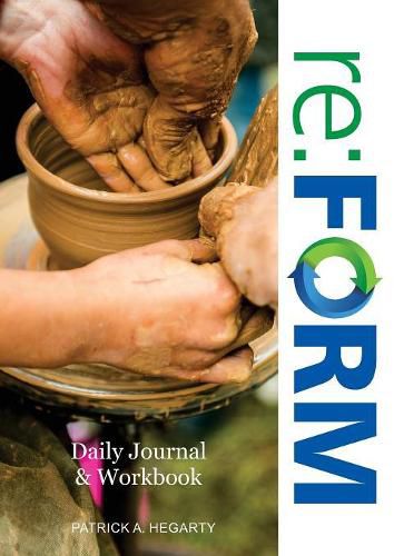 Cover image for re: FORM Workbook: A companion workbook and daily journal for participants of re: FORM