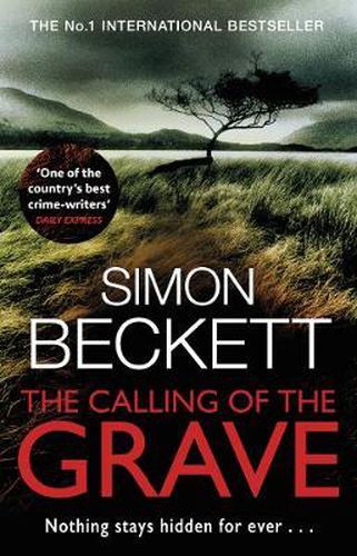 The Calling of the Grave: The disturbingly tense David Hunter thriller