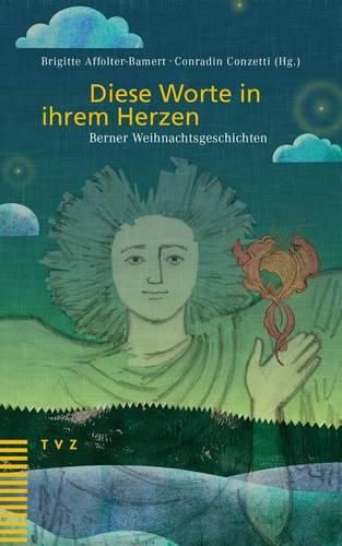 Cover image for Diese Worte in Ihrem Herzen: Berner Weihnachtsgeschichten