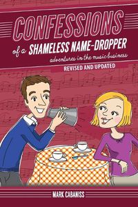 Cover image for Confessions of a Shameless Name-Dropper (Revised and Updated)