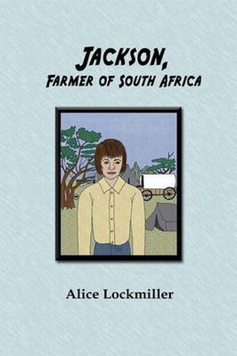 Cover image for Jackson, Farmer of South Africa