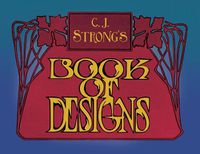 Cover image for C. J. Strong's Book of Designs