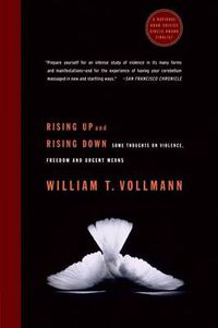 Cover image for Rising Up And Rising Down: Some Thoughts On Violence, Freedom And Urgent Means