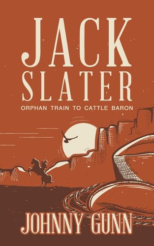 Orphan Train to Cattle Baron