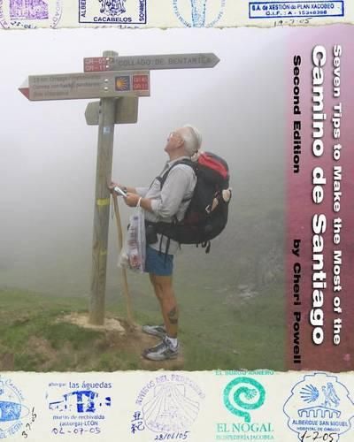 Cover image for Seven Tips to Make the Most of the Camino de Santiago: Second Edition