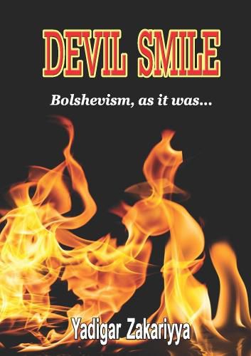 Cover image for Devil Smile:Bolshevism as it Was