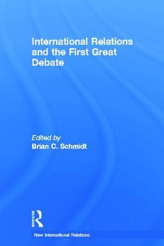 Cover image for International Relations and the First Great Debate