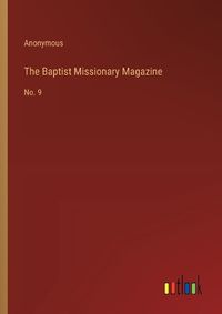 Cover image for The Baptist Missionary Magazine