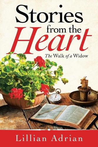 Cover image for Stories from the Heart: The Walk of a Widow