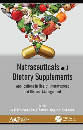 Cover image for Nutraceuticals and Dietary Supplements: Applications in Health Improvement and Disease Management