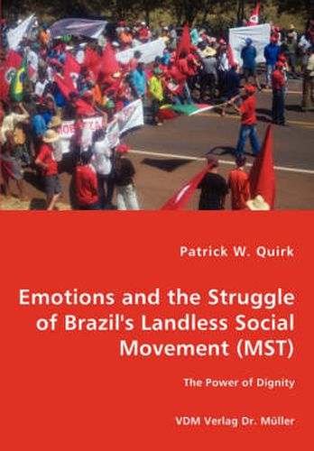 Cover image for Emotions and the Struggle of Brazil's Landless Social Movement (MST)