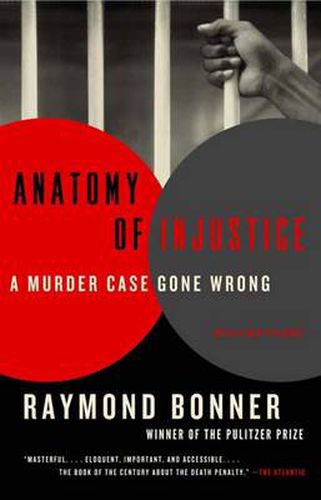 Cover image for Anatomy of Injustice: A Murder Case Gone Wrong