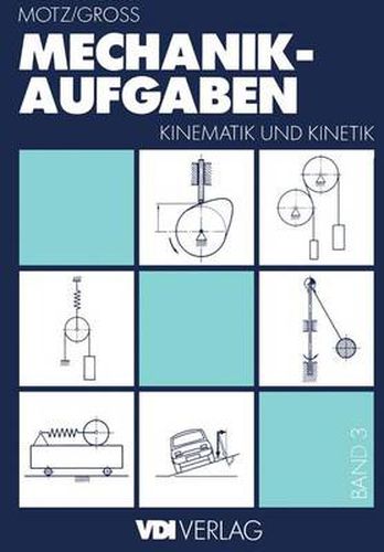 Cover image for Mechanik-Aufgaben: Kinematik und Kinetik
