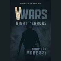 Cover image for V Wars: Night Terrors: New Stories of the Vampire Wars