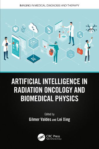 Cover image for Artificial Intelligence in Radiation Oncology and Biomedical Physics