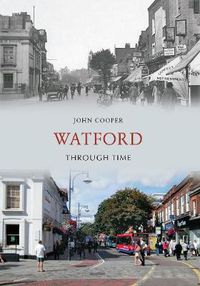 Cover image for Watford Through Time