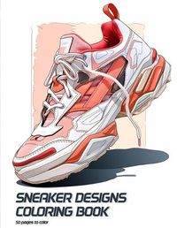 Cover image for 50 Unique Sneaker Designs Coloring