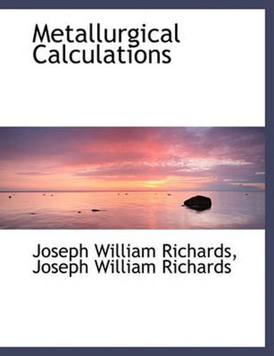 Cover image for Metallurgical Calculations