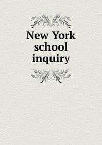 Cover image for New York School Inquiry