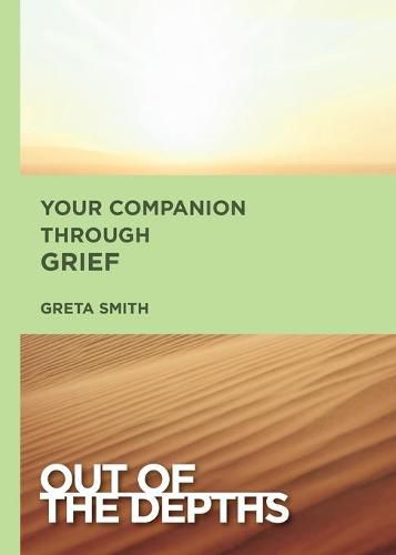 Cover image for Out of the Depths: Your Companion Through Grief