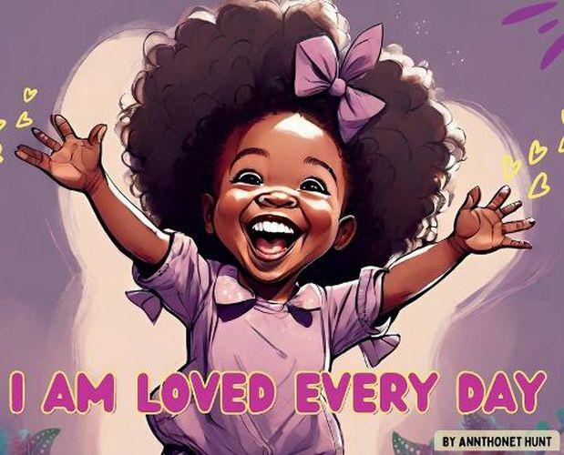 Cover image for I Am Loved Every Day
